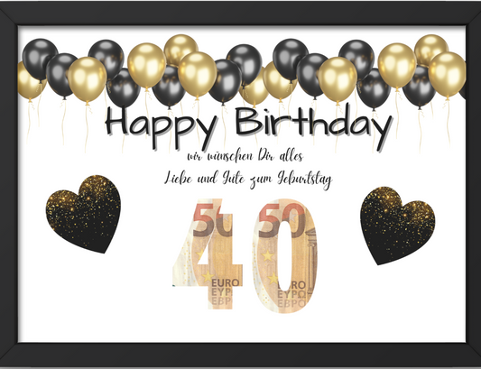 Geldgeschenk 40.Geburtstag