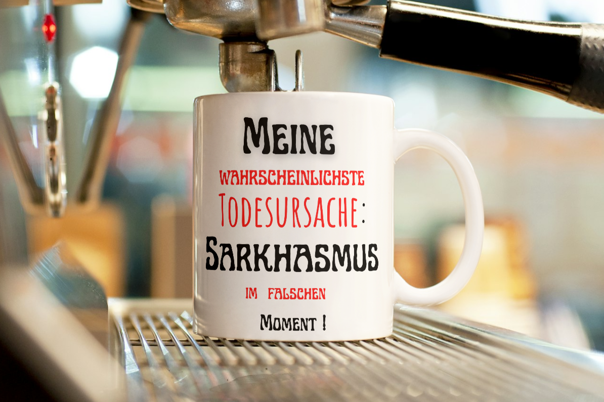 Geschenke Tasse – beidseitig bedruckt mit lustigem Spruch